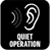 Quiet Operation